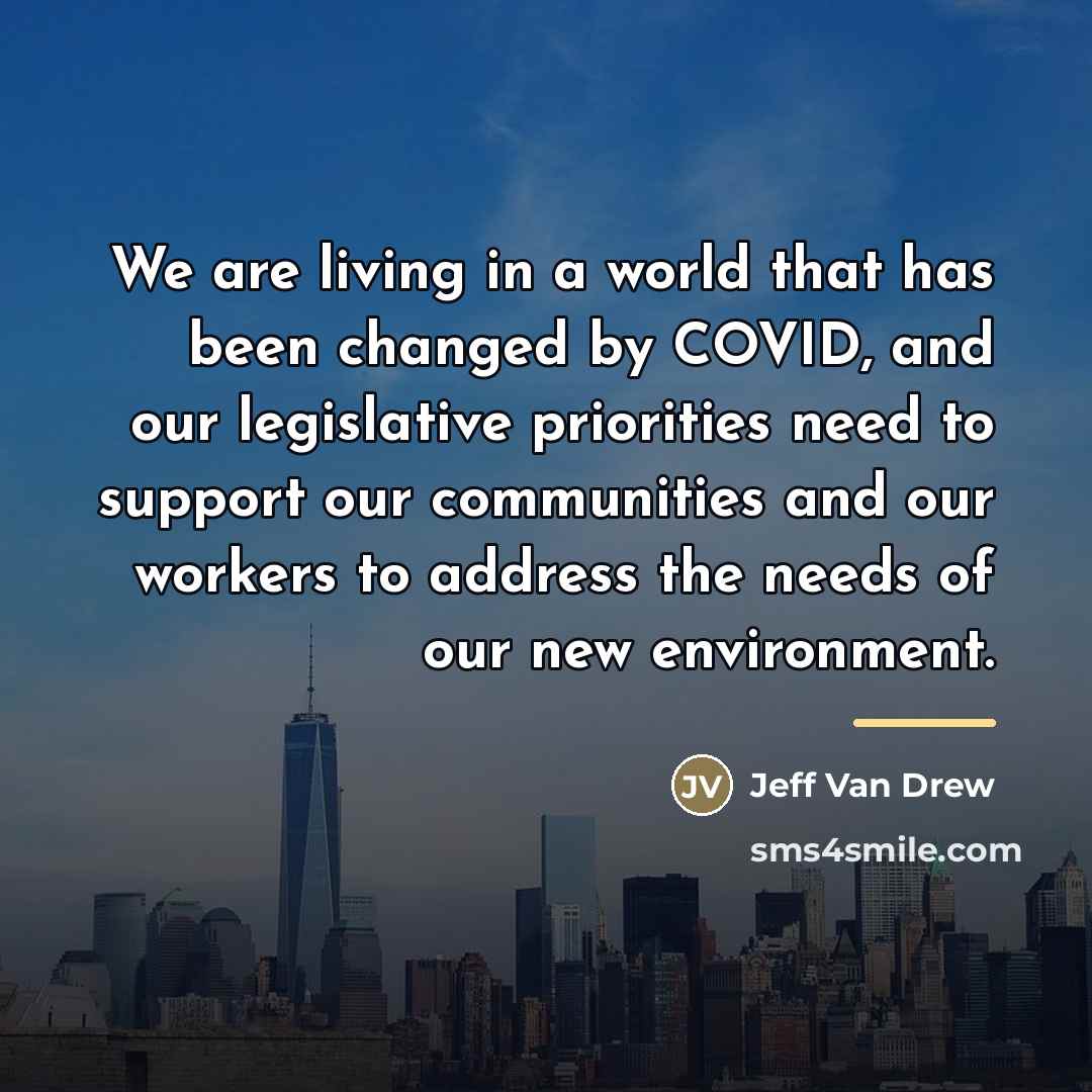 “We are living in a world that has been changed…” quote by Jeff Van Drew