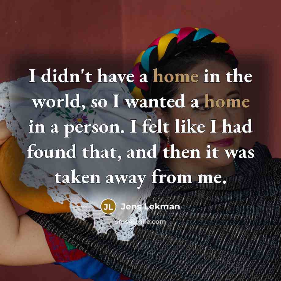 “I didn't have a home in the world, so I…” quote by Jens Lekman