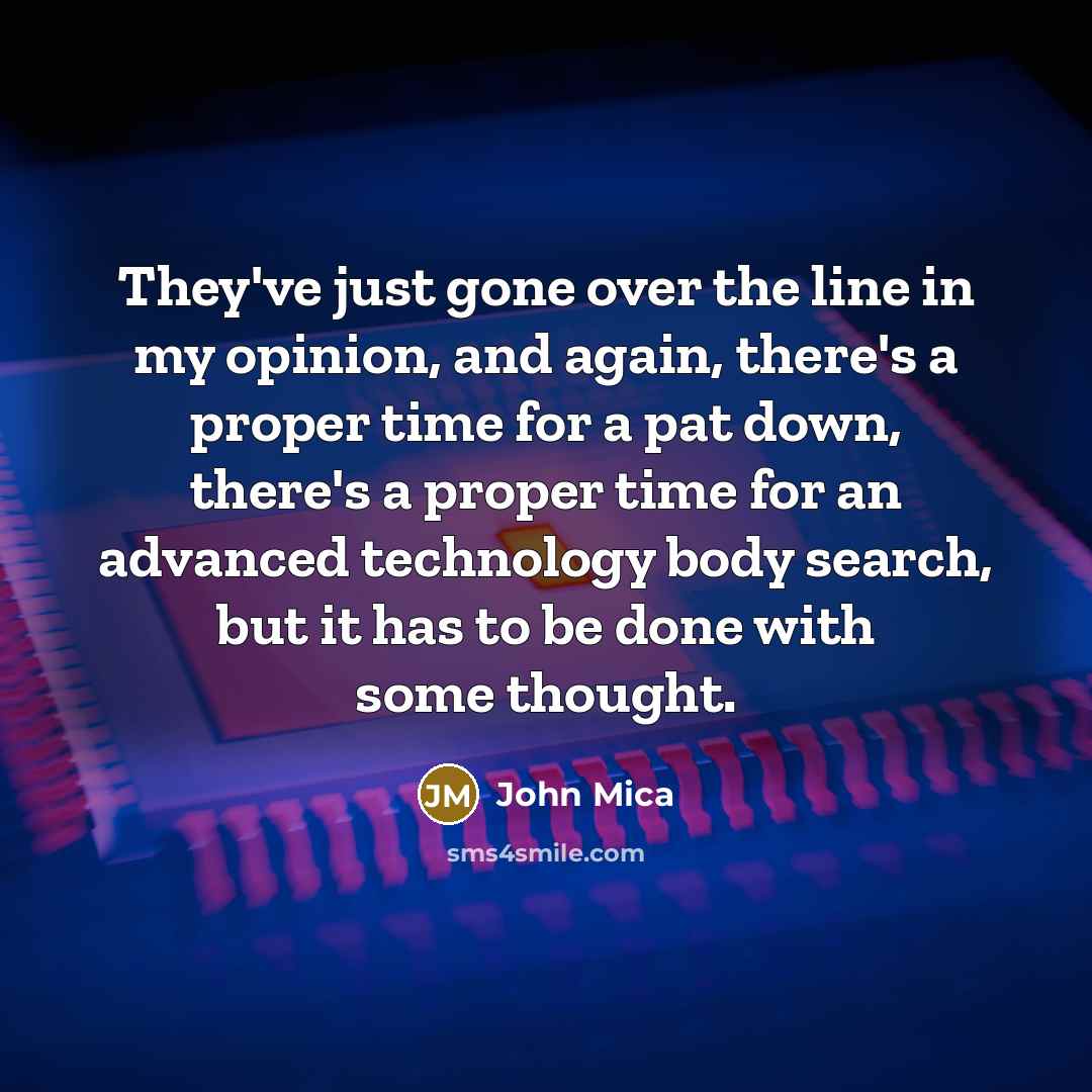 “They've just gone over the line in my opinion, and…” quote by John Mica