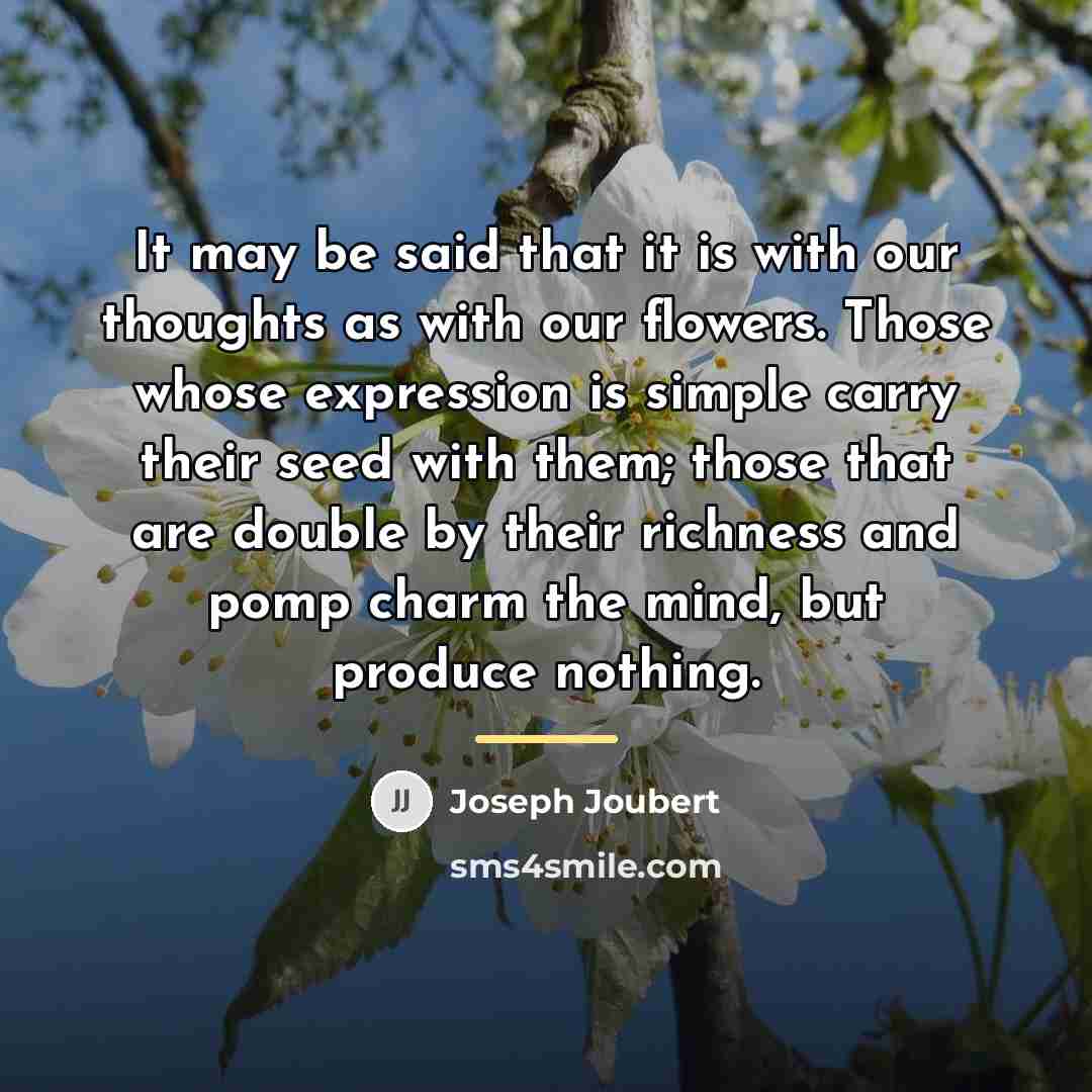 “It may be said that it is with our thoughts…” quote by Joseph Joubert