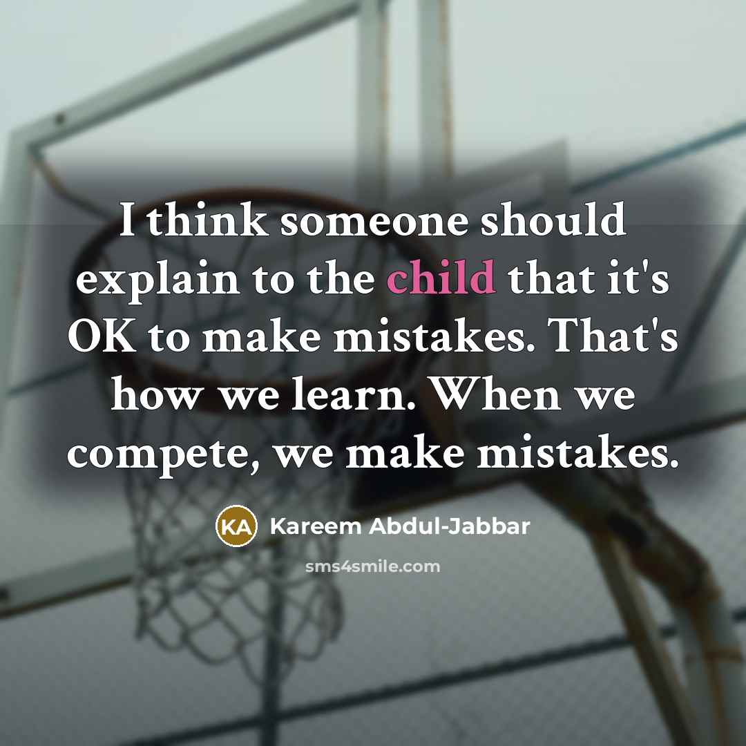 “I think someone should explain to the child that it's…” quote by Kareem Abdul-Jabbar