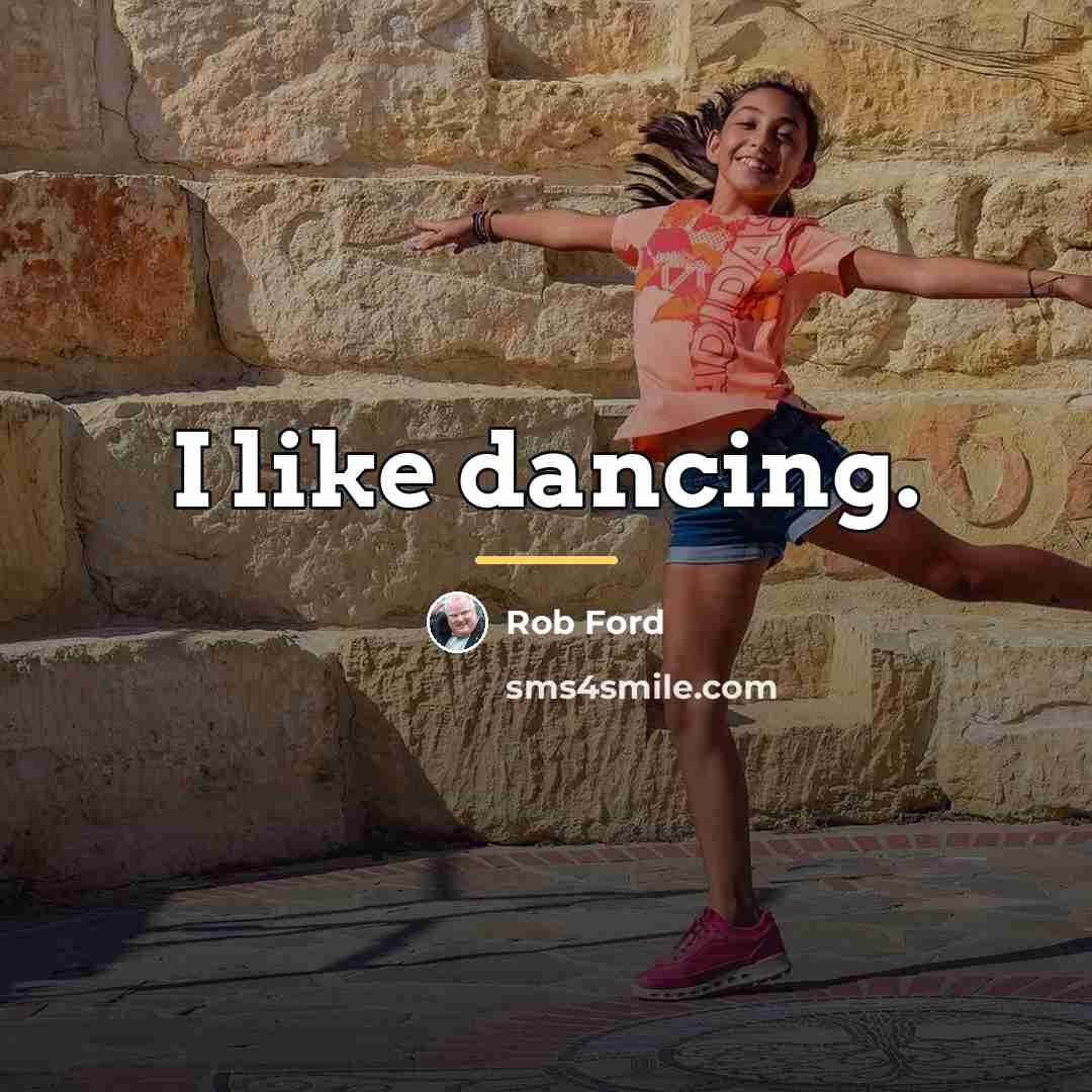 “I like dancing.…” quote by Rob Ford