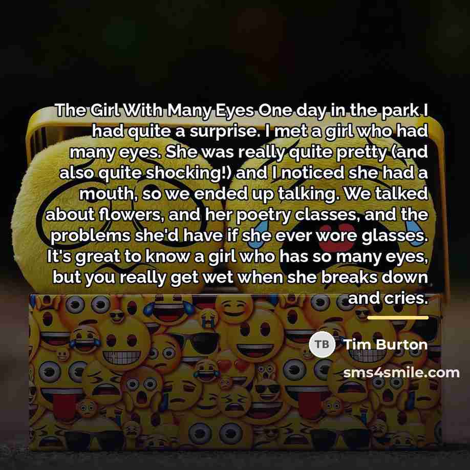 “The Girl With Many Eyes One day in the park…” quote by Tim Burton