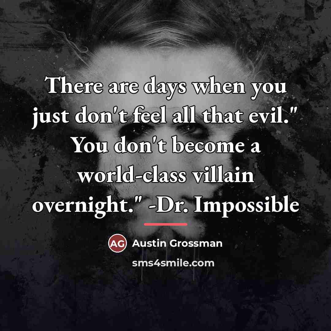 “There are days when you just don't feel all that…” quote by Austin Grossman