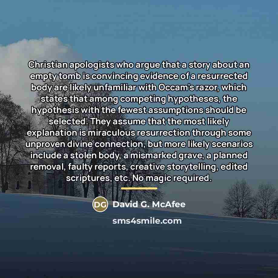 “Christian apologists who argue that a story about an empty…” quote by David G. McAfee