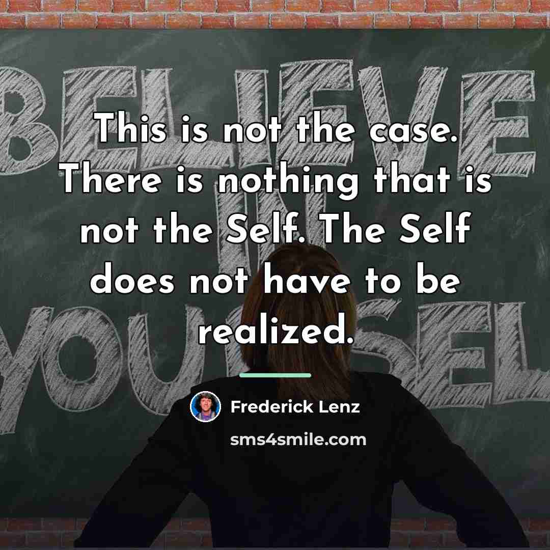 “This is not the case. There is nothing that is…” quote by Frederick Lenz