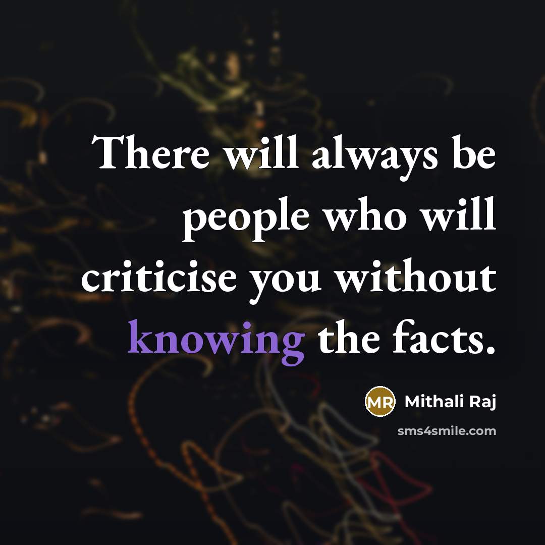 “There will always be people who will criticise you without…” quote by Mithali Raj