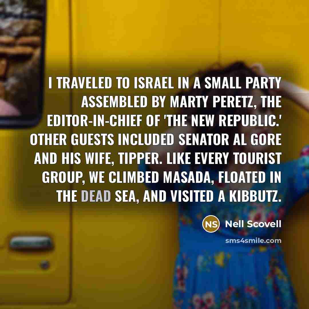 “I traveled to Israel in a small party assembled by…” quote by Nell Scovell