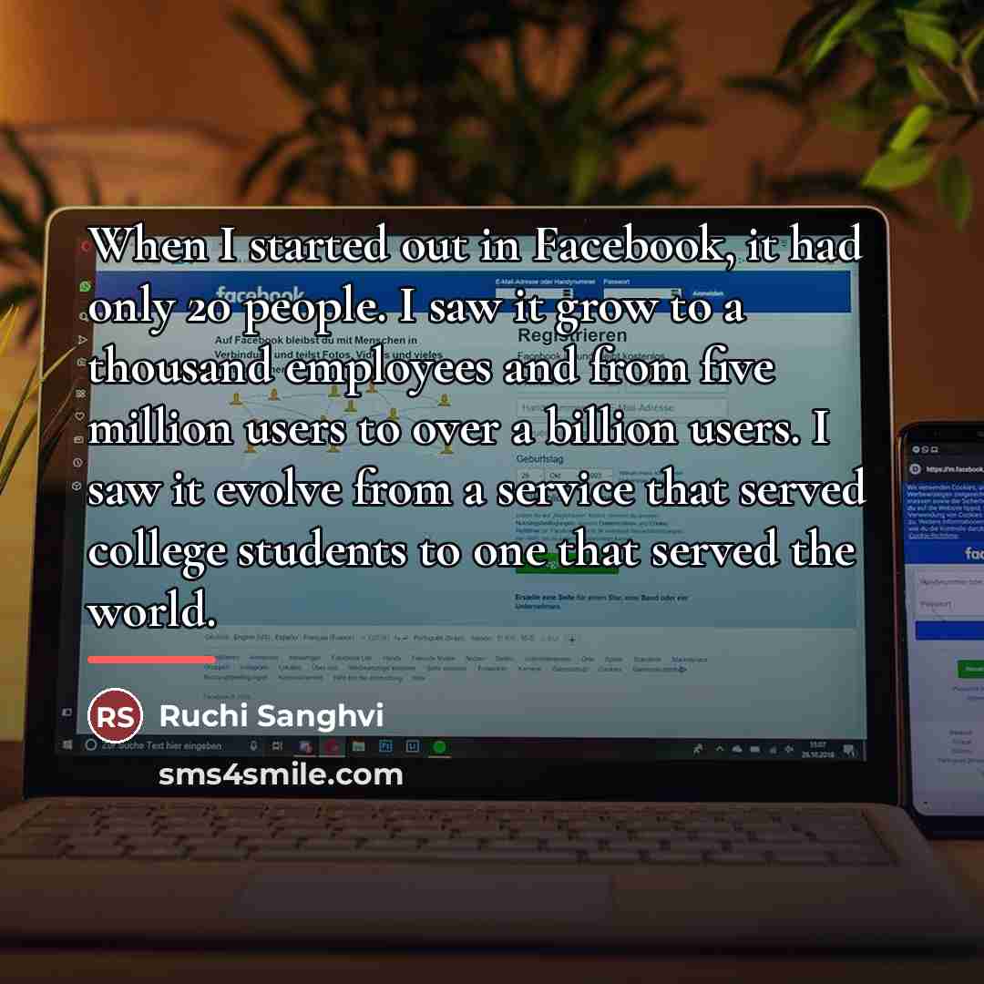 “When I started out in Facebook, it had only 20…” quote by Ruchi Sanghvi