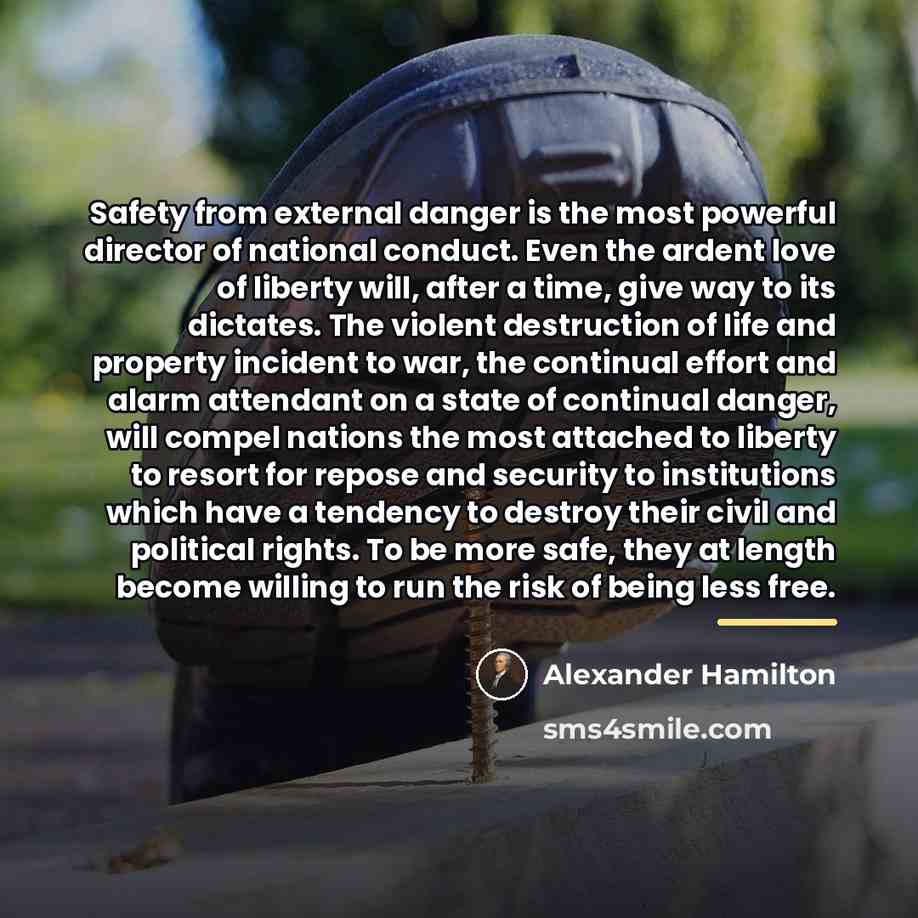 “Safety from external danger is the most powerful director of…” quote by Alexander Hamilton