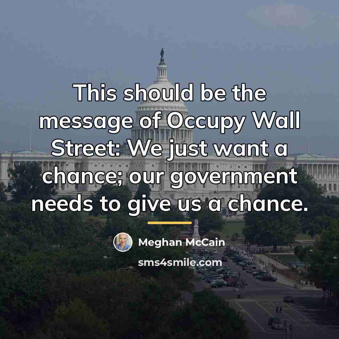 “This should be the message of Occupy Wall Street: We…” quote by Meghan McCain