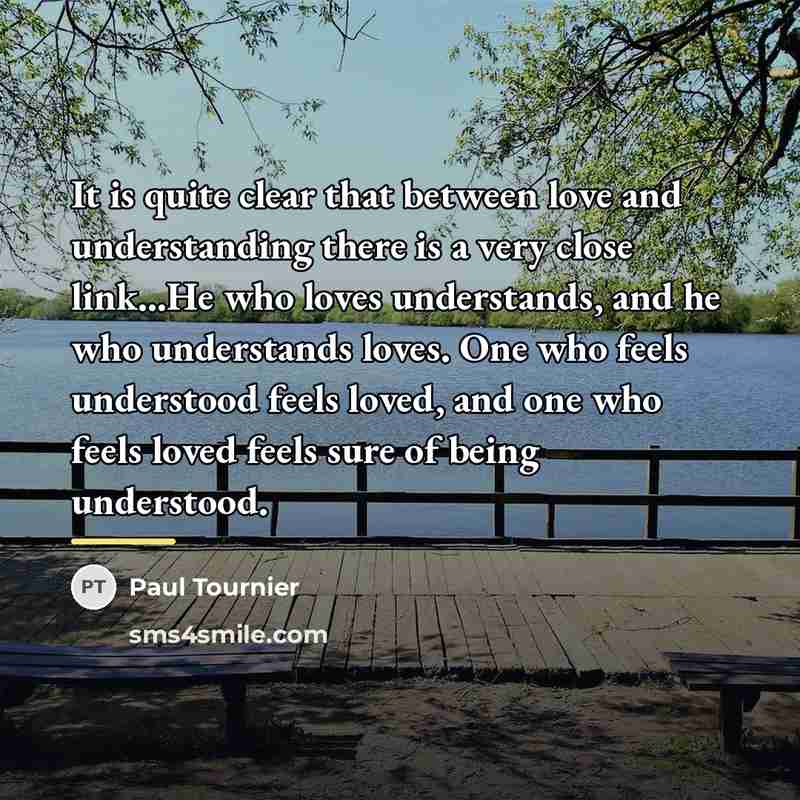 “It is quite clear that between love and understanding there…” quote by Paul Tournier