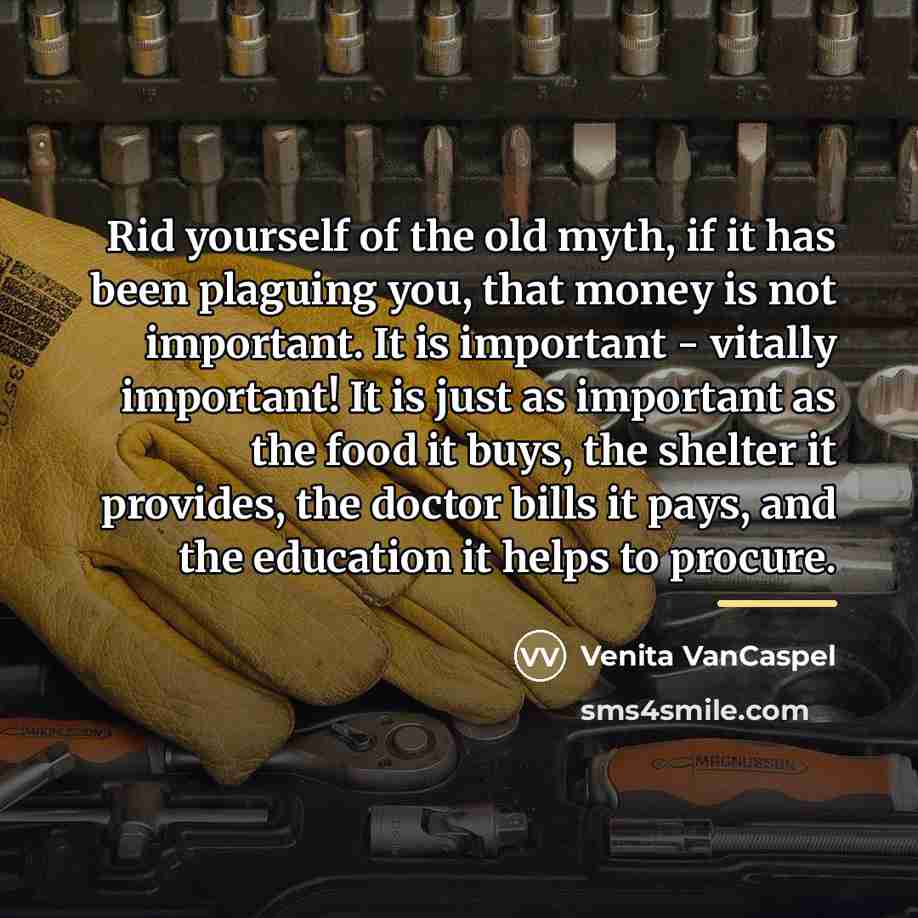 “Rid yourself of the old myth, if it has been…” quote by Venita VanCaspel