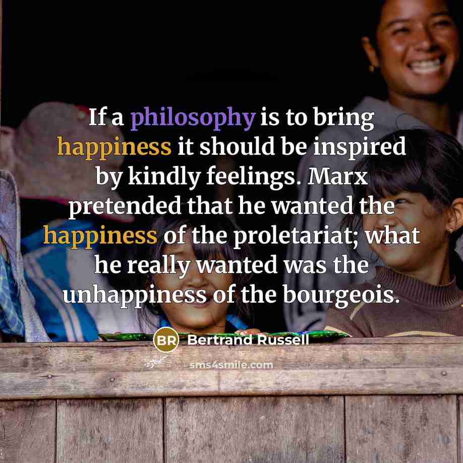 “If a philosophy is to bring happiness it should be…” quote by Bertrand Russell