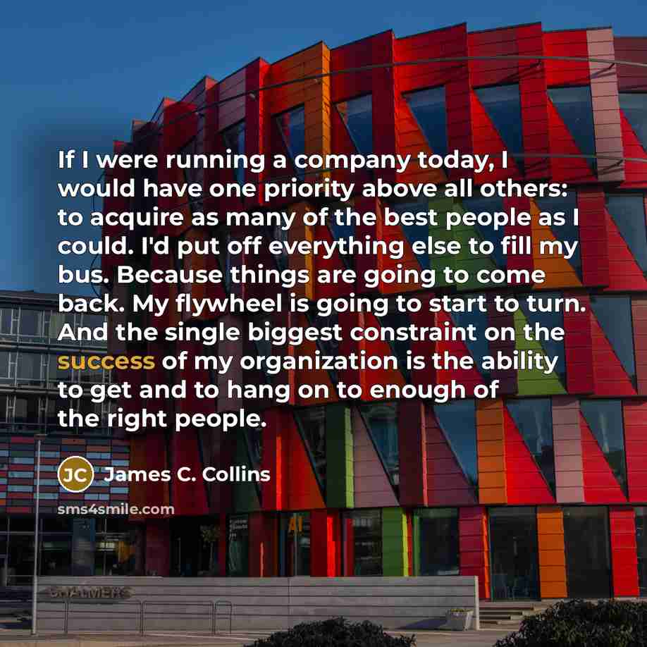 “If I were running a company today, I would have…” quote by James C. Collins