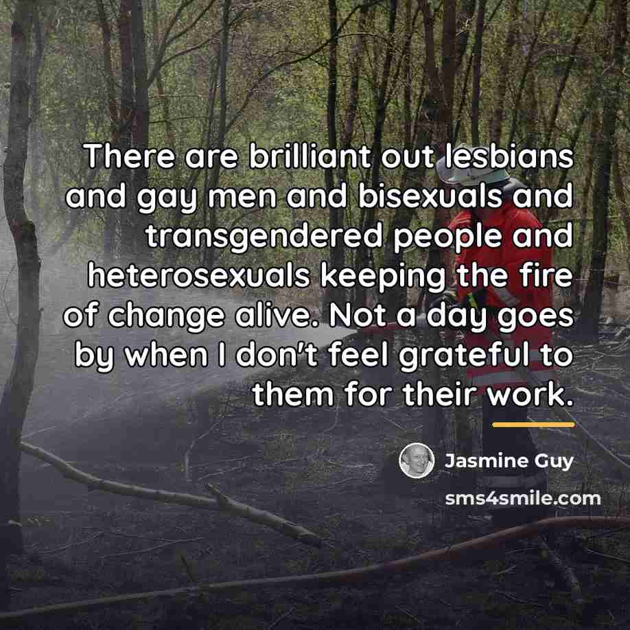 “There are brilliant out lesbians and gay men and bisexuals…” quote by Jasmine Guy