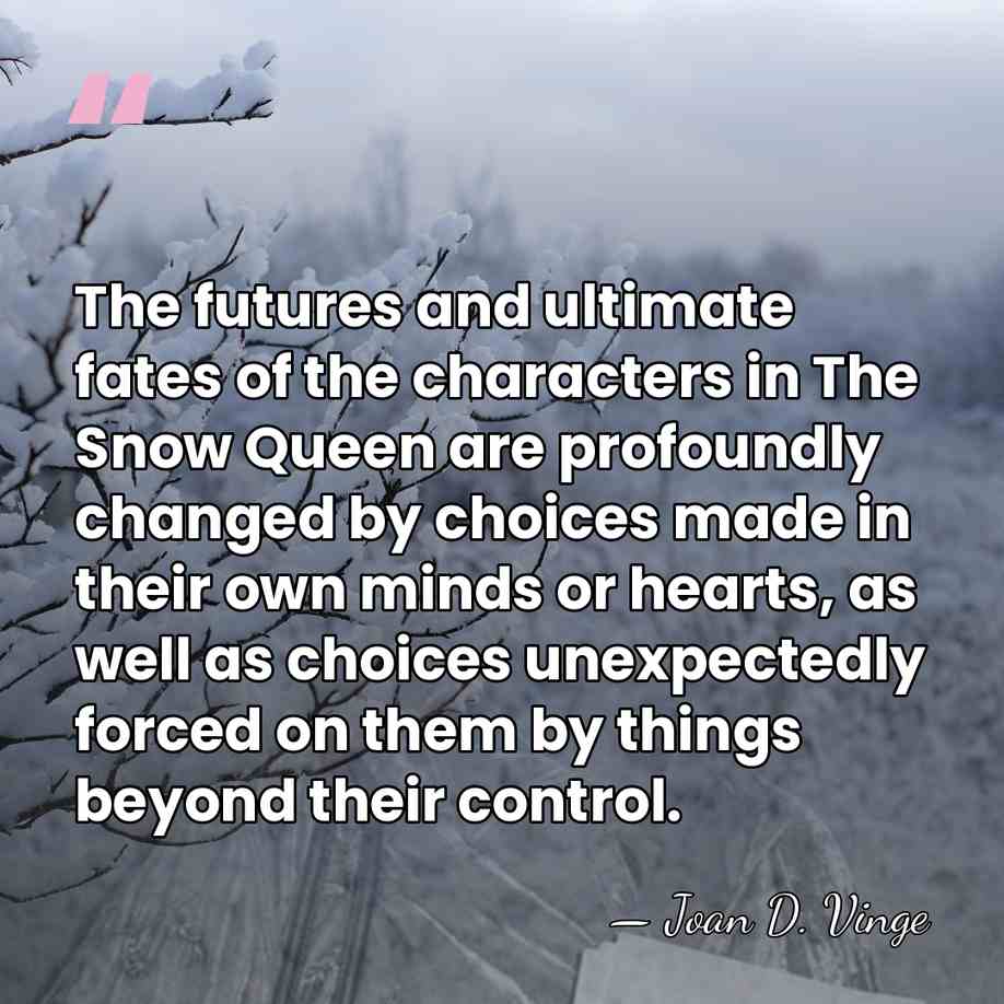 The futures and ultimate fates of the characters in The Snow Queen&hellip; - Joan D. Vinge