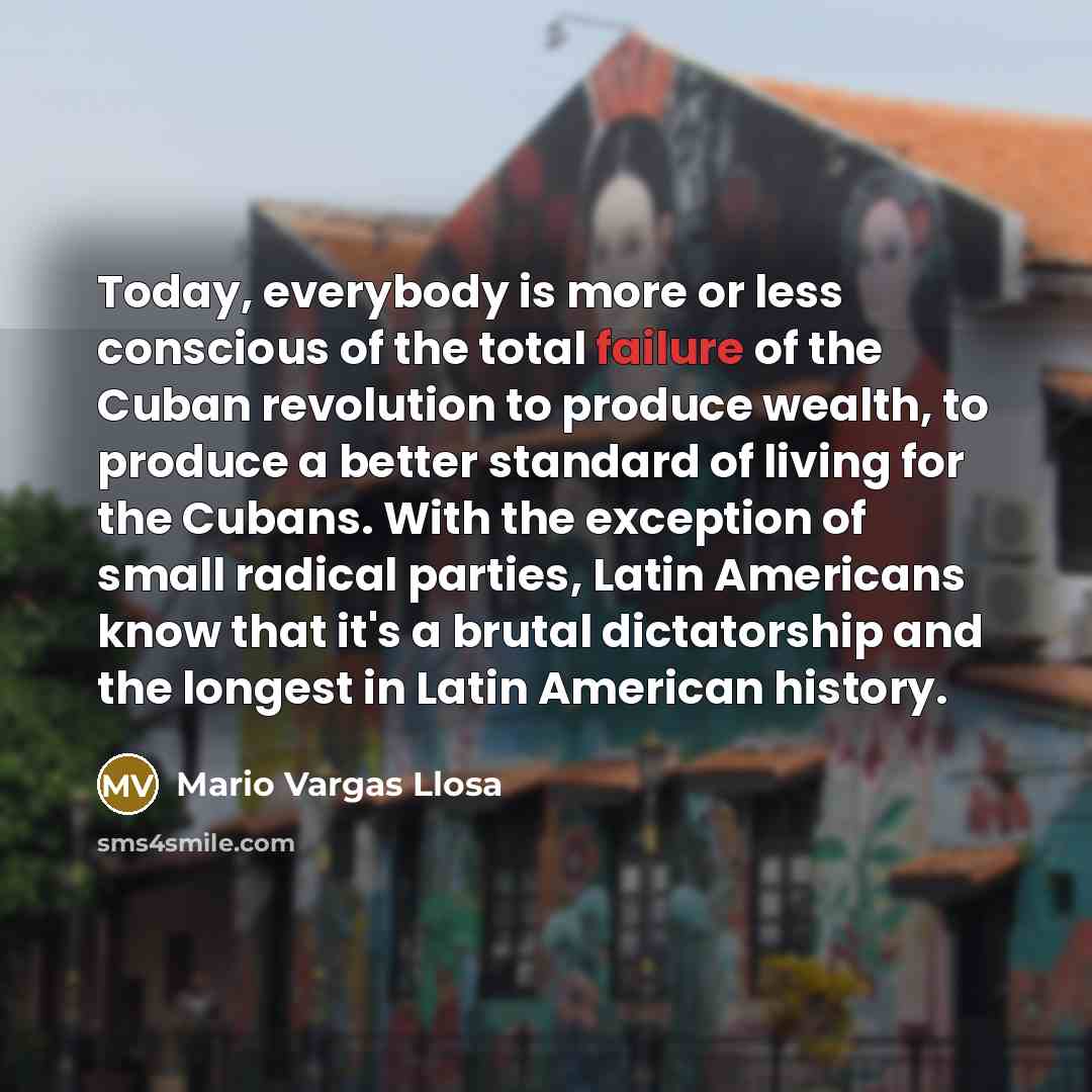 “Today, everybody is more or less conscious of the total…” quote by Mario Vargas Llosa