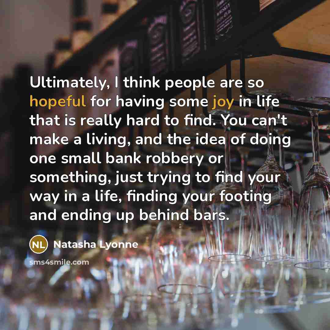 “Ultimately, I think people are so hopeful for having some…” quote by Natasha Lyonne