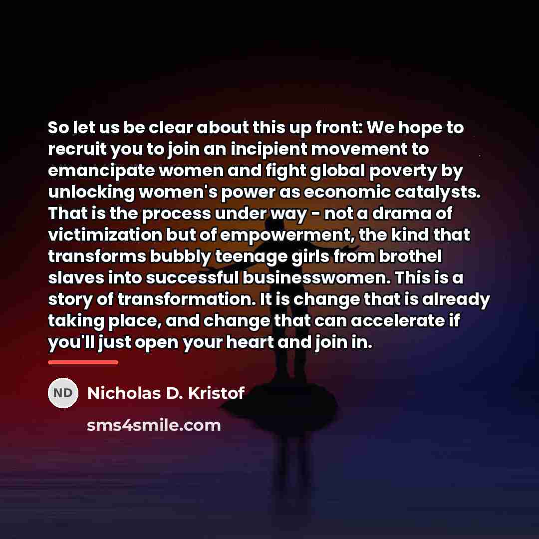 “So let us be clear about this up front: We…” quote by Nicholas D. Kristof