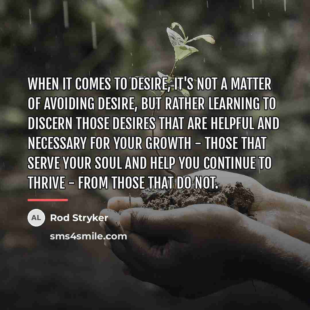 “When it comes to desire, it's not a matter of…” quote by Rod Stryker