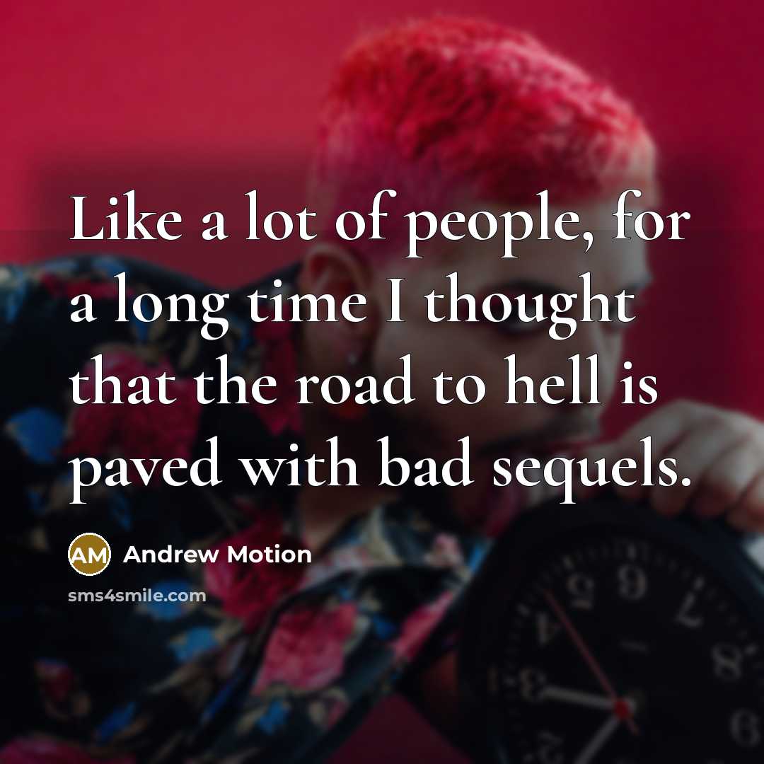 “Like a lot of people, for a long time I…” quote by Andrew Motion