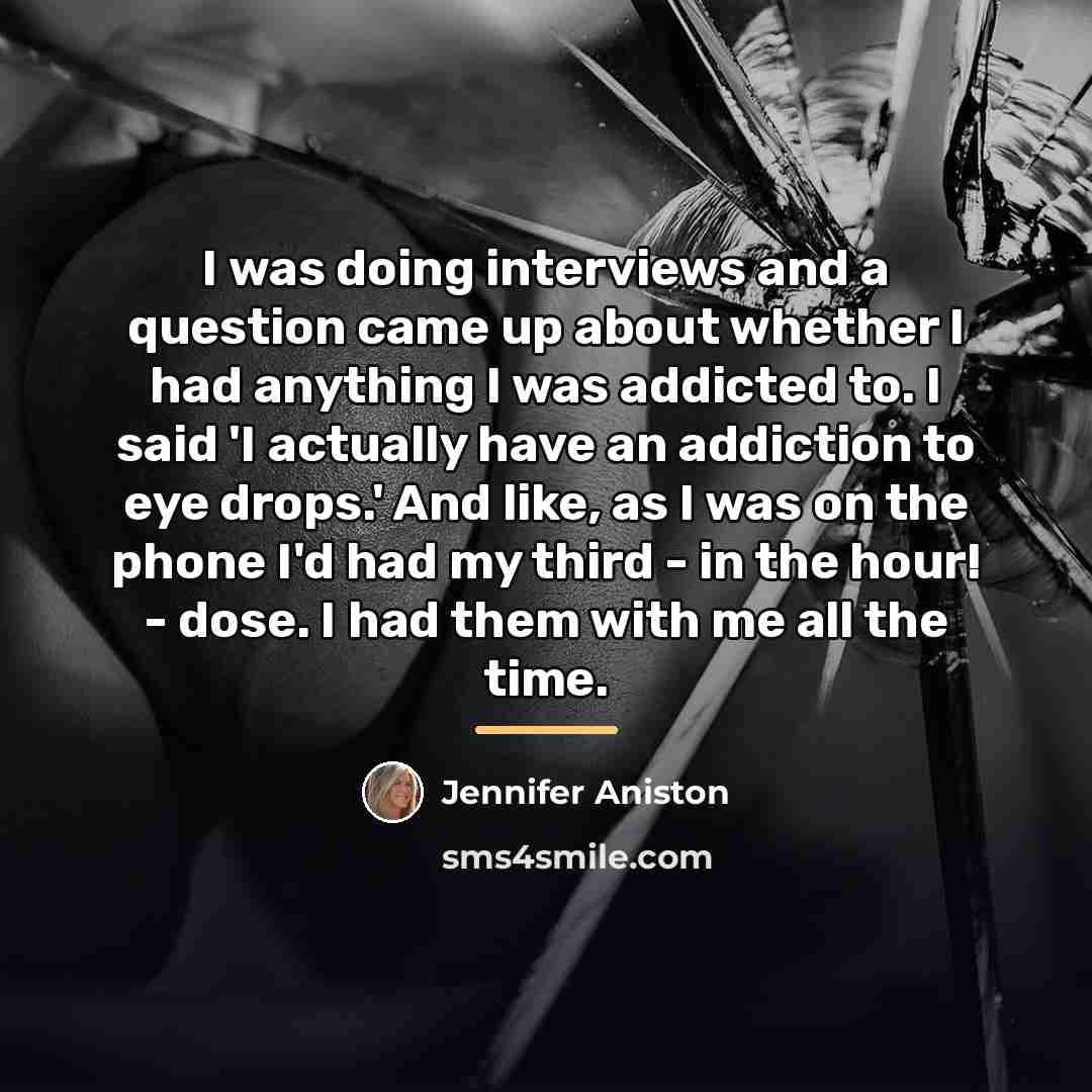 “I was doing interviews and a question came up about…” quote by Jennifer Aniston