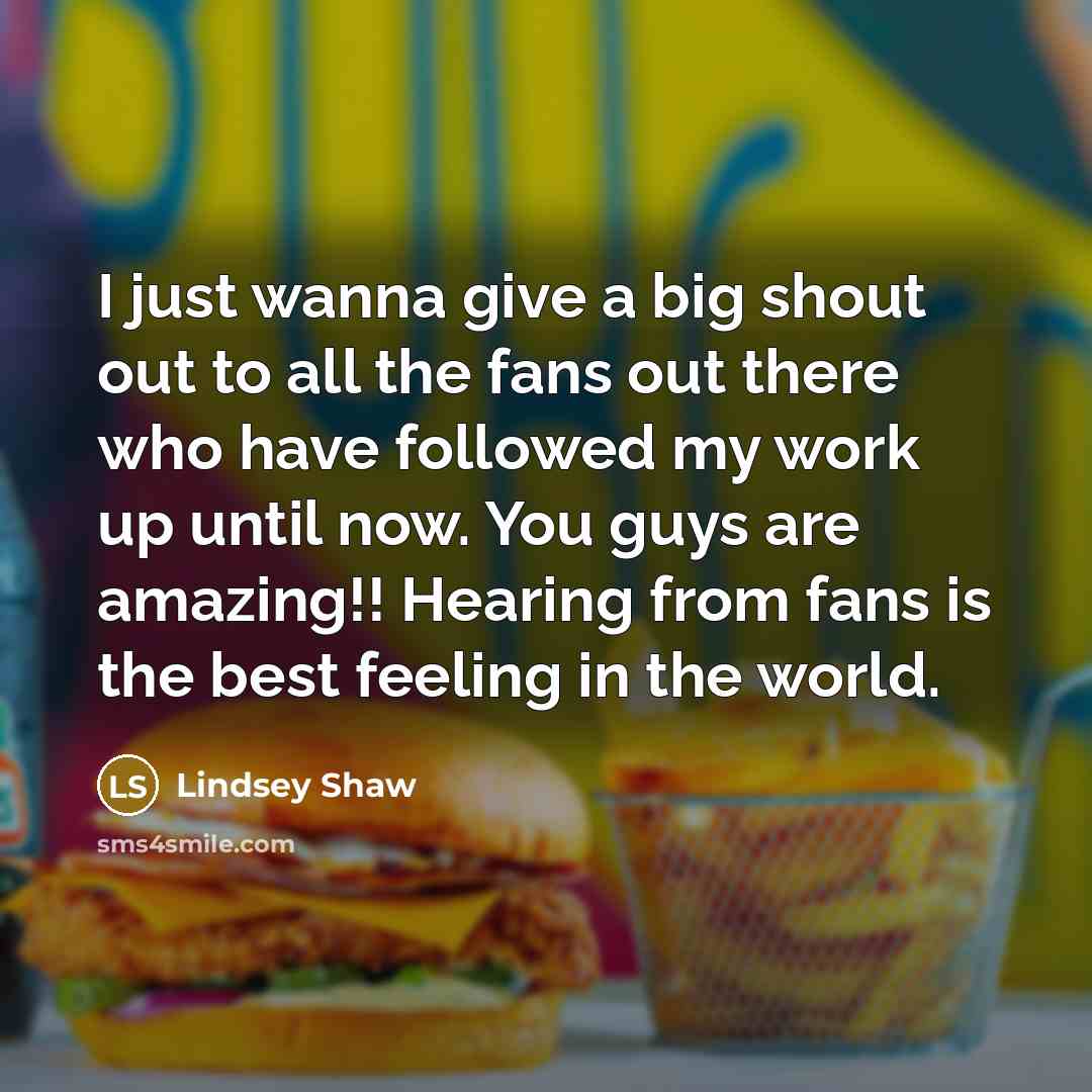 “I just wanna give a big shout out to all…” quote by Lindsey Shaw