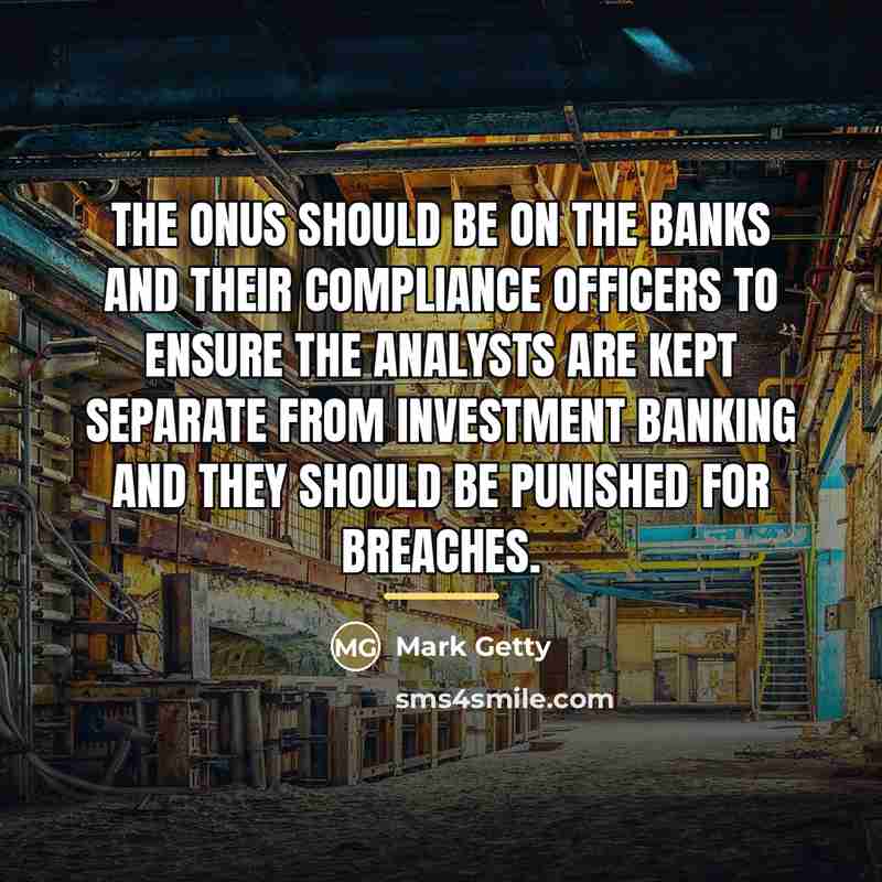 “The onus should be on the banks and their compliance…” quote by Mark Getty