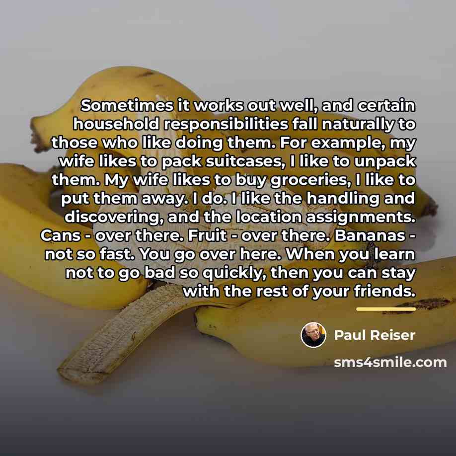 “Sometimes it works out well, and certain household responsibilities fall…” quote by Paul Reiser
