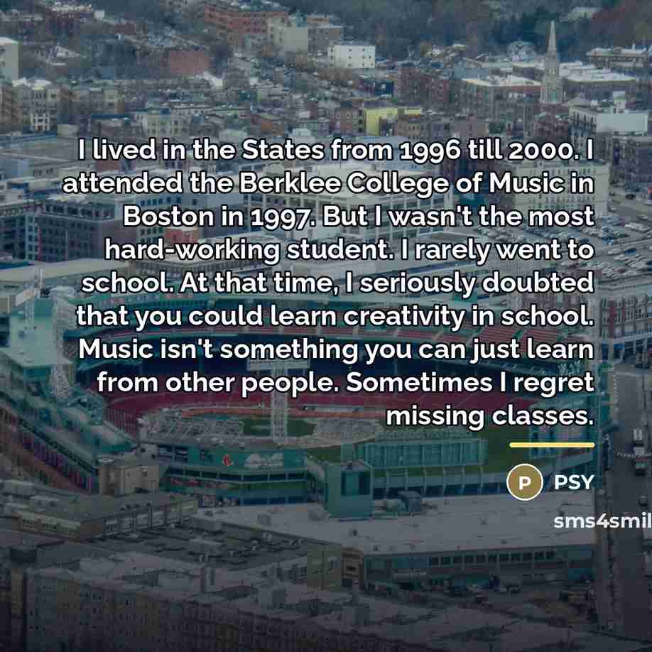 “I lived in the States from 1996 till 2000. I…” quote by Psy
