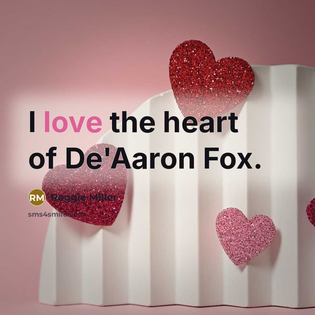“I love the heart of De'Aaron Fox.…” quote by Reggie Miller