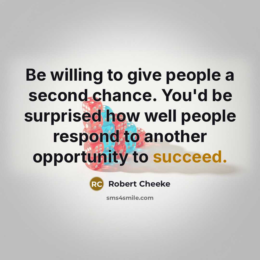 “Be willing to give people a second chance. You'd be…” quote by Robert Cheeke