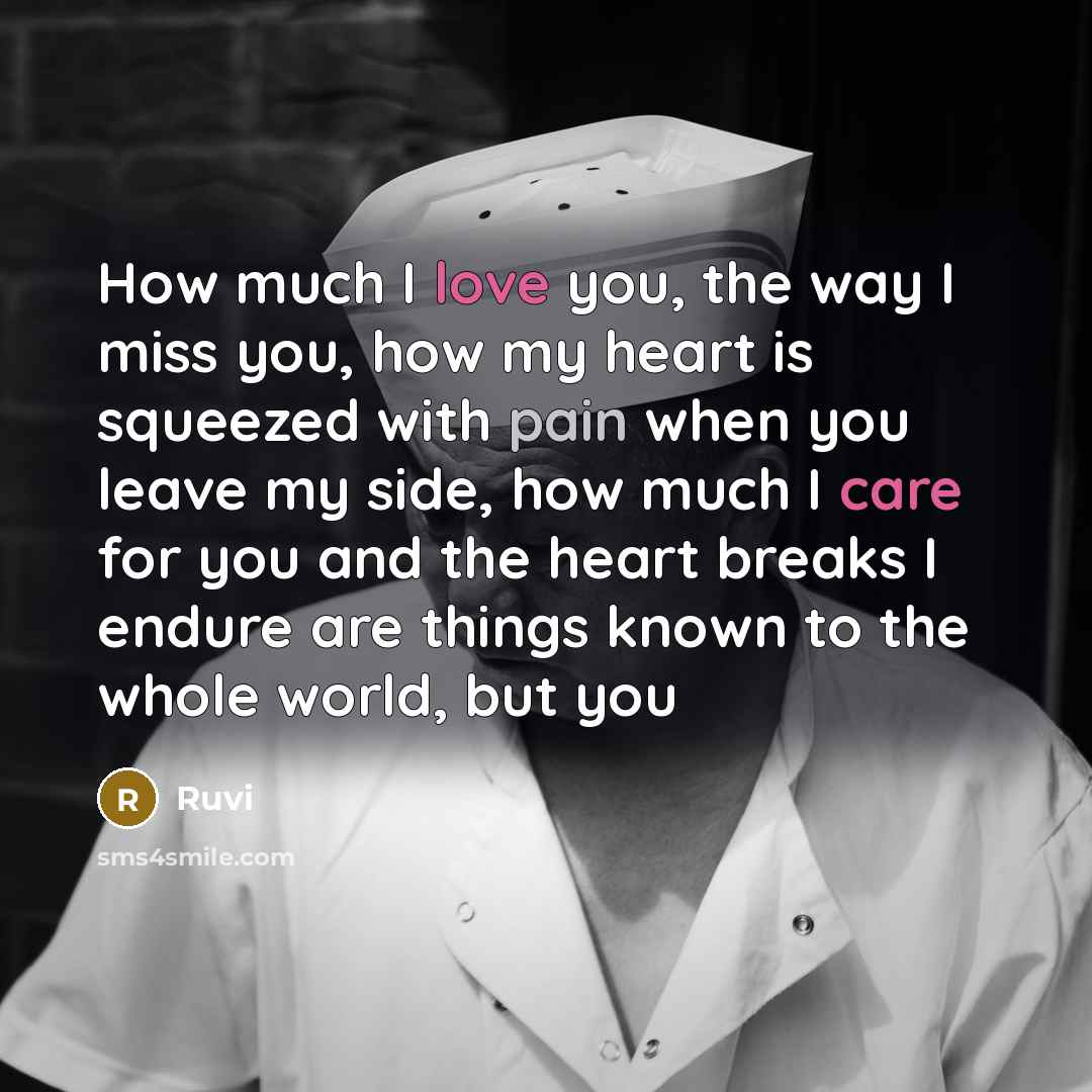 “How much I love you, the way I miss you,…” quote by Ruvi
