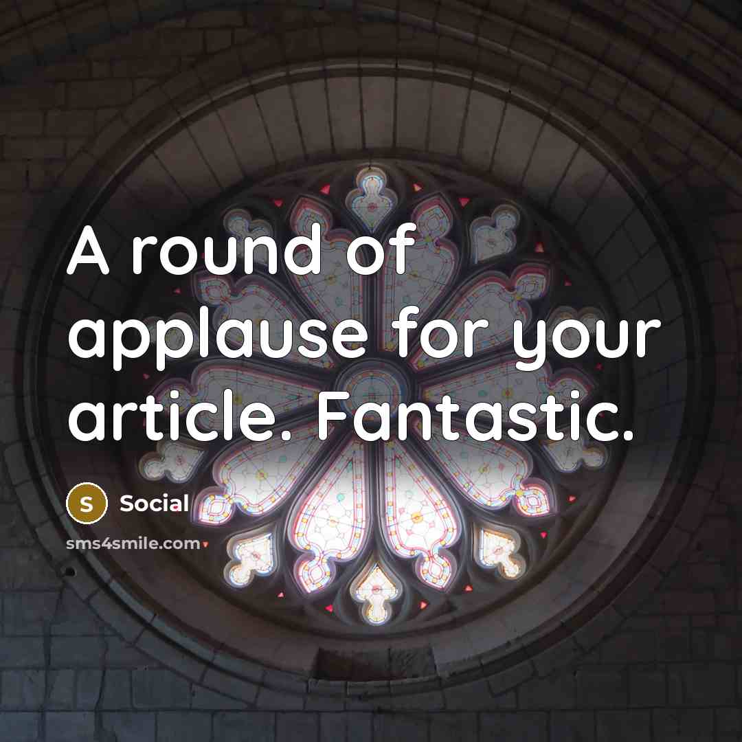 “A round of applause for your article. Fantastic.” quote by Social