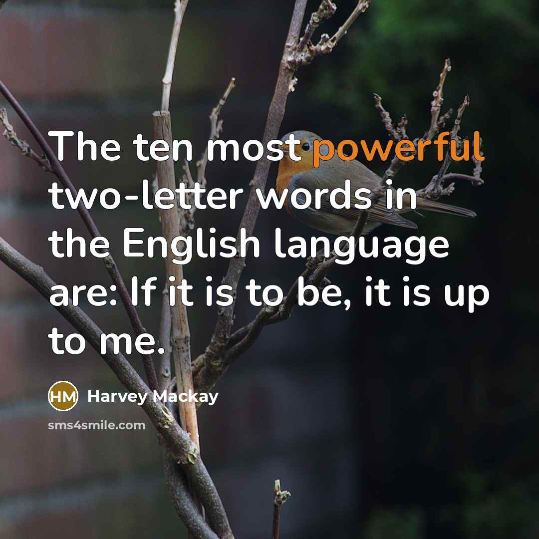 “The ten most powerful two-letter words in the English language…” quote by Harvey Mackay
