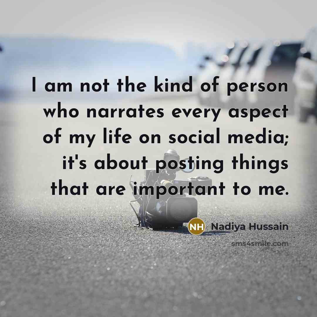 “I am not the kind of person who narrates every…” quote by Nadiya Hussain