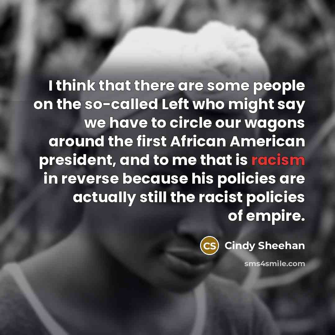 “I think that there are some people on the so-called…” quote by Cindy Sheehan