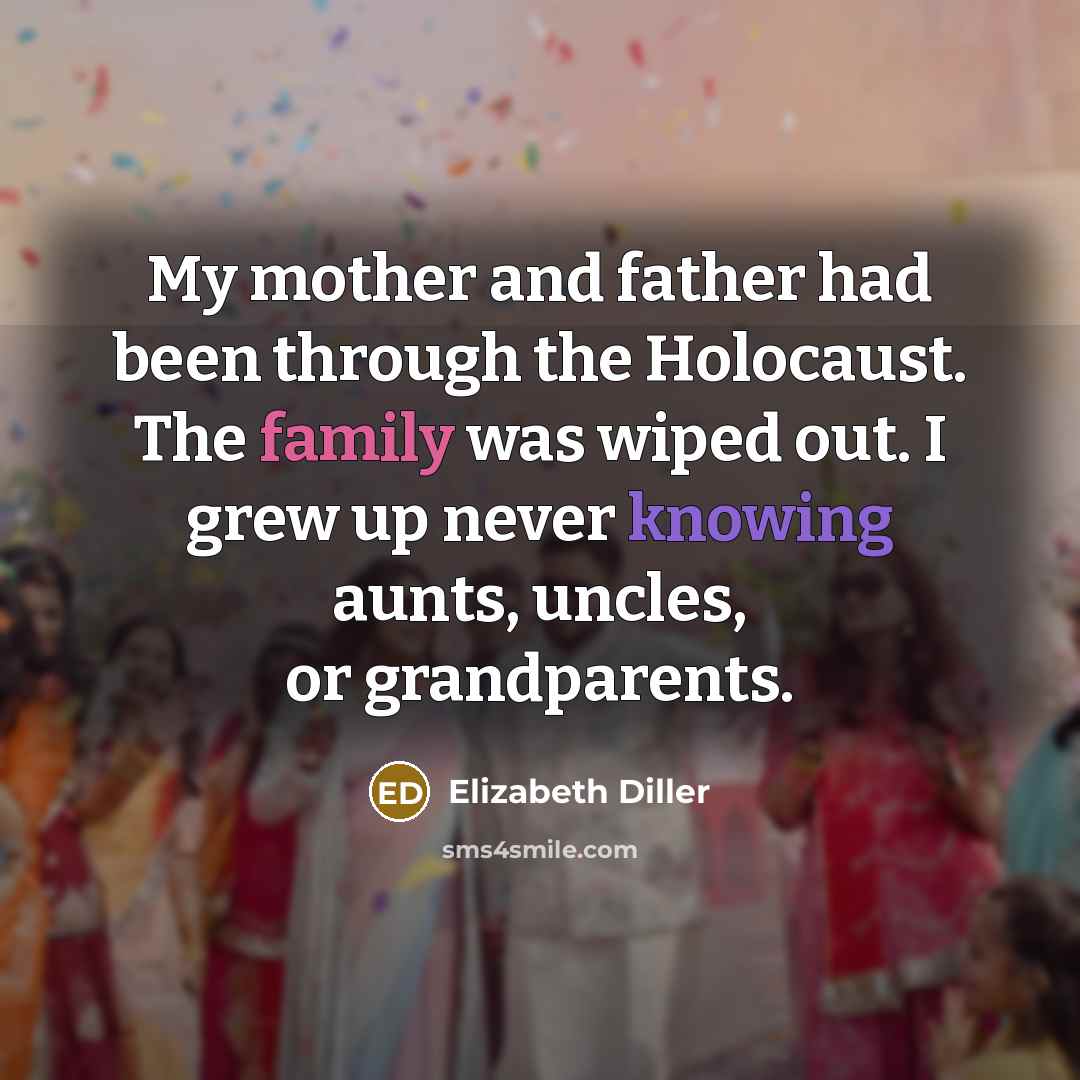 “My mother and father had been through the Holocaust. The…” quote by Elizabeth Diller