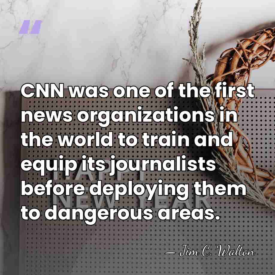 CNN was one of the first news organizations in the world to&hellip; - Jim C. Walton
