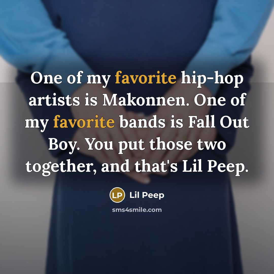 “One of my favorite hip-hop artists is Makonnen. One of…” quote by Lil Peep