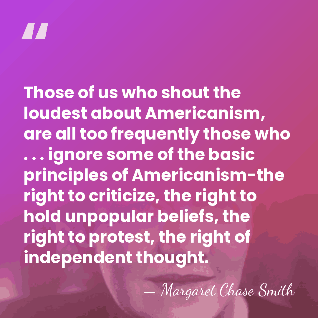 Those of us who shout the loudest about Americanism, are all too&hellip; - Margaret Chase Smith