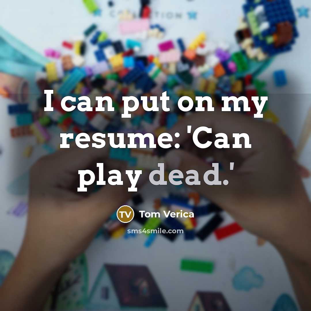 “I can put on my resume: 'Can play dead.'…” quote by Tom Verica