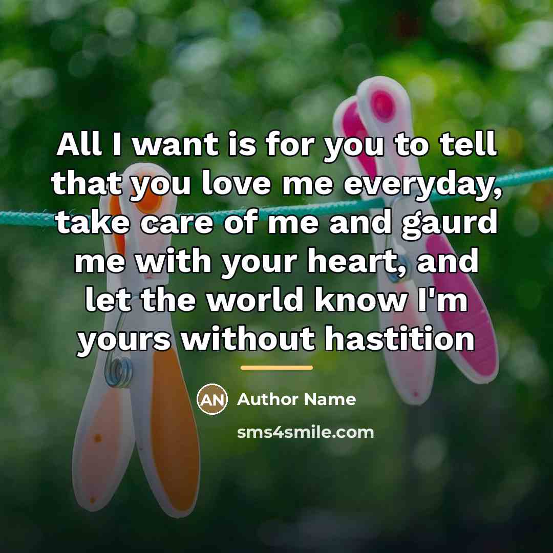 “All I want is for you to tell that you…” quote by Author Name