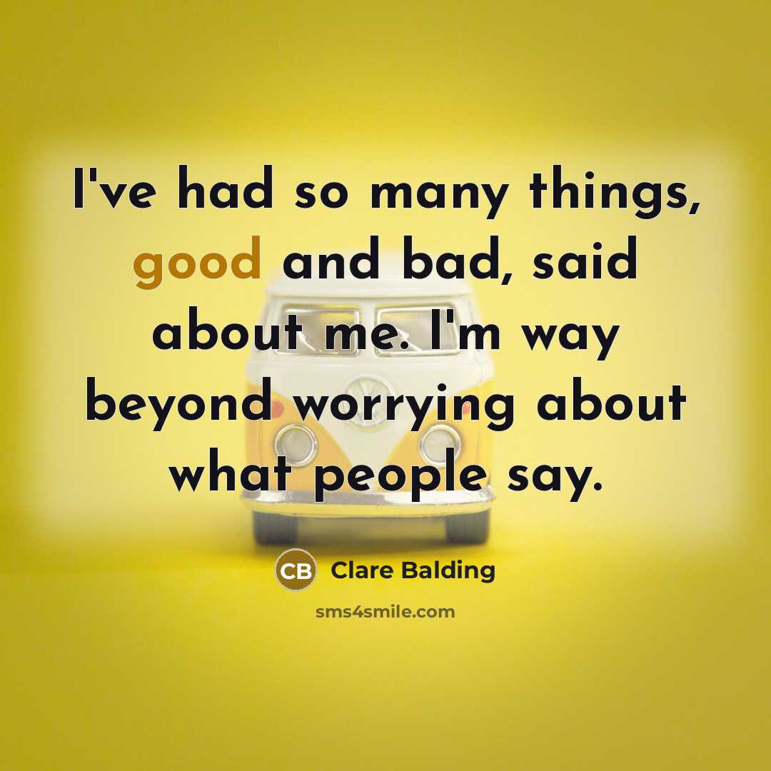 “I've had so many things, good and bad, said about…” quote by Clare Balding