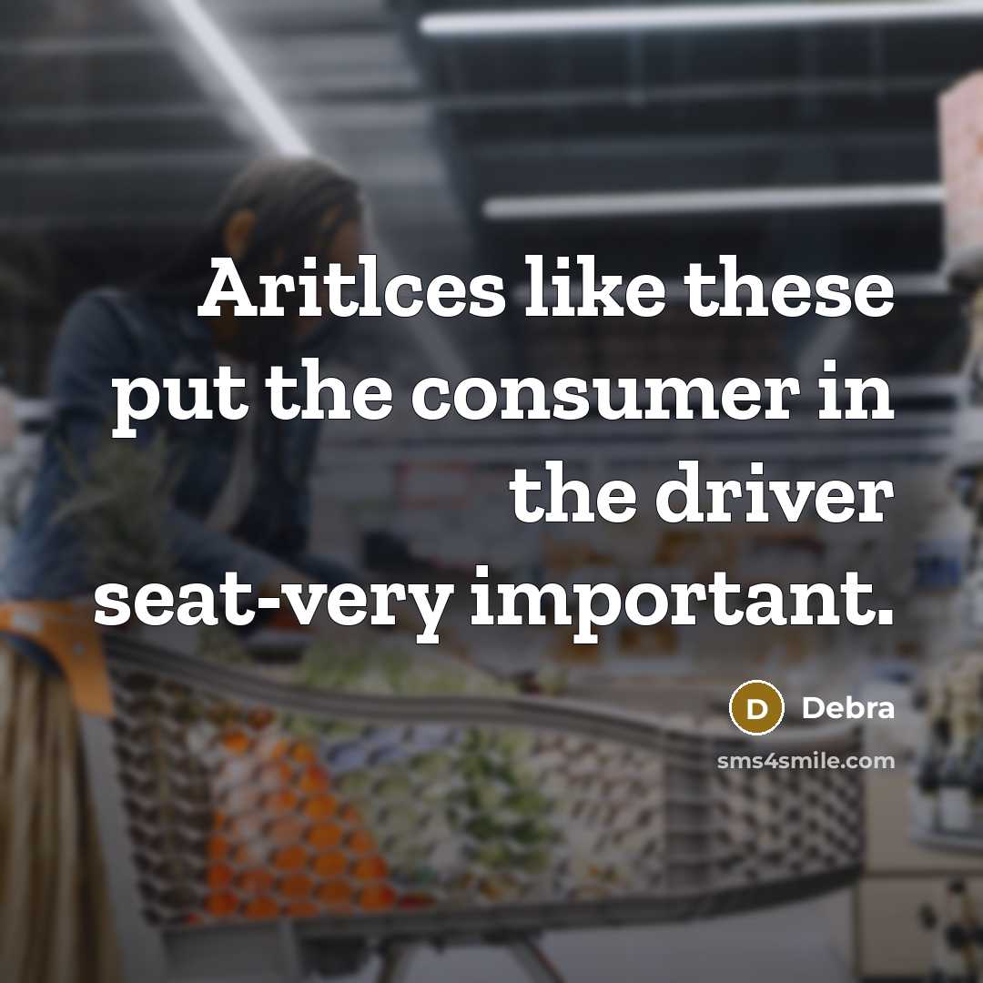 “Aritlces like these put the consumer in the driver seat-very…” quote by Debra