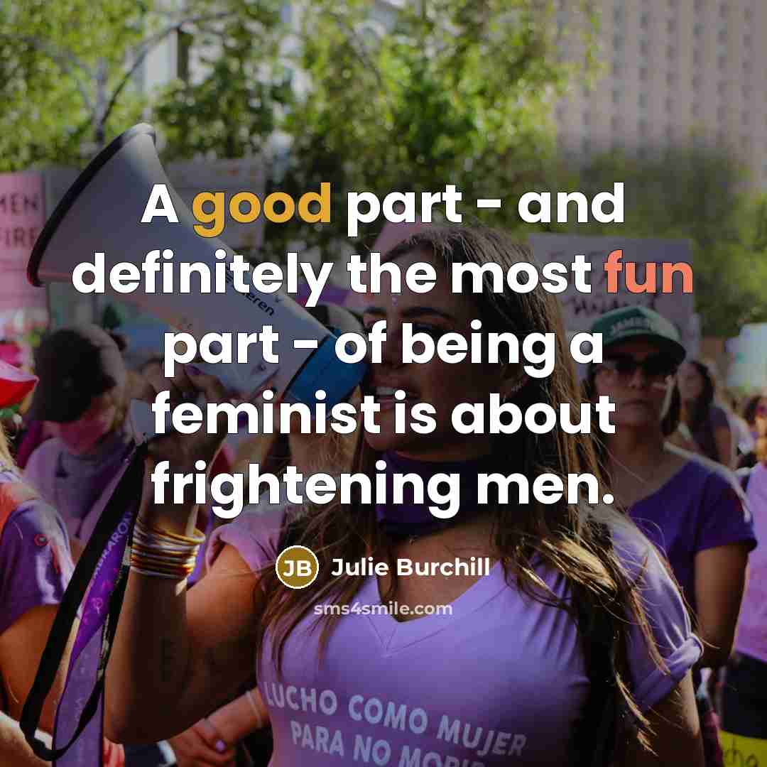 “A good part - and definitely the most fun part…” quote by Julie Burchill