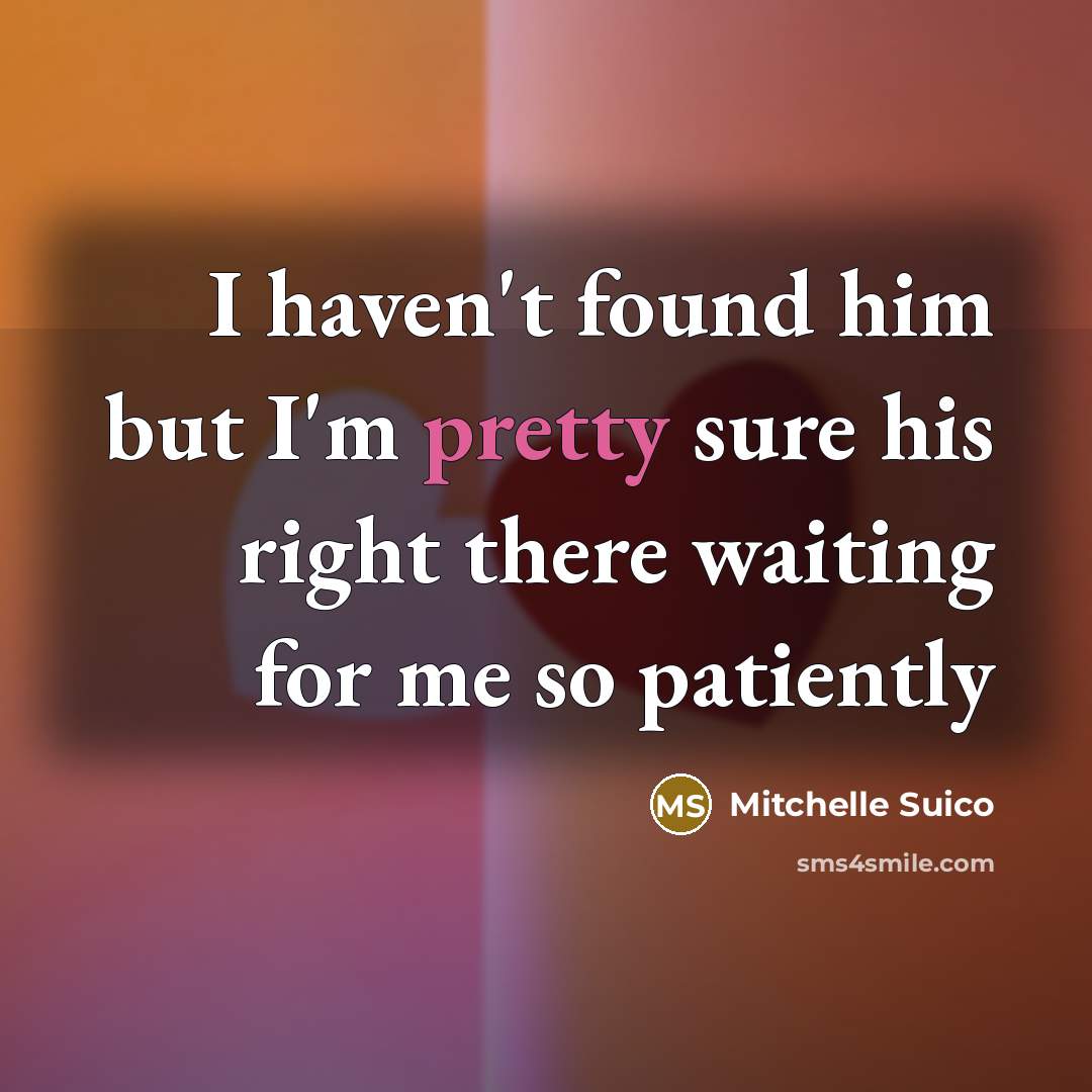 “I haven't found him but I'm pretty sure his right…” quote by Mitchelle Suico