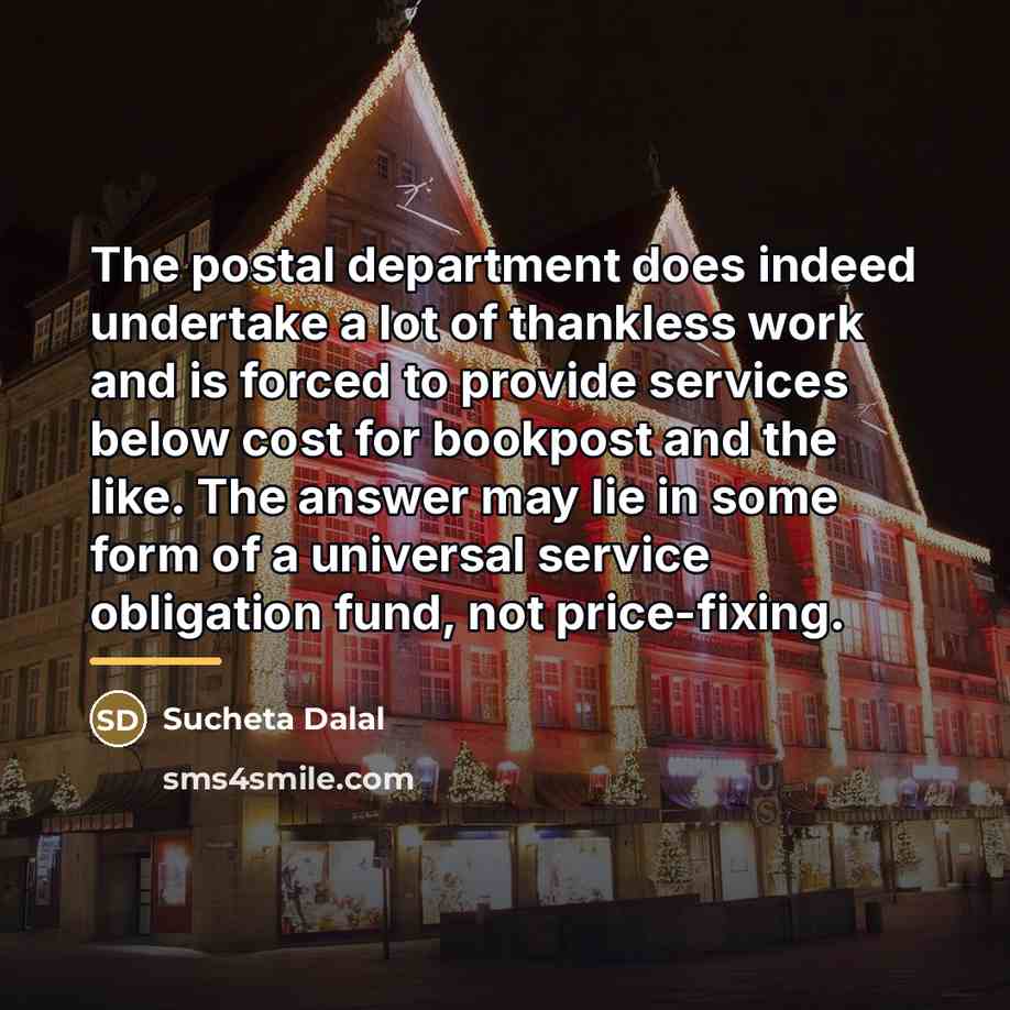 “The postal department does indeed undertake a lot of thankless…” quote by Sucheta Dalal
