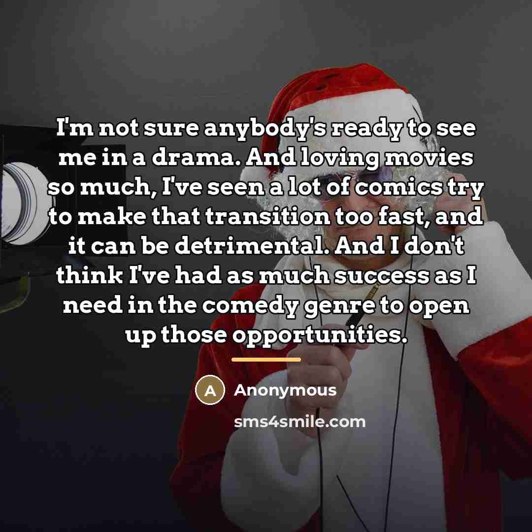 “I'm not sure anybody's ready to see me in a…” quote by Anonymous